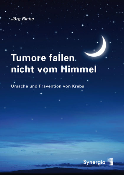 Tumore fallen nicht vom Himmel - Jörg Rinne