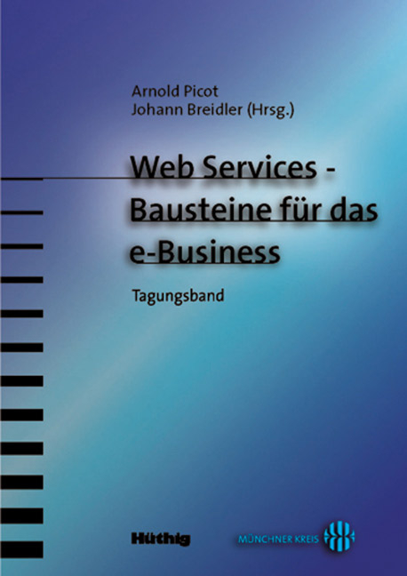 Web Services – Bausteine für das e-Business - 