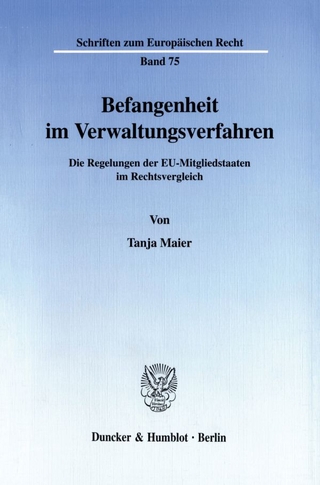Befangenheit im Verwaltungsverfahren. - Tanja Maier