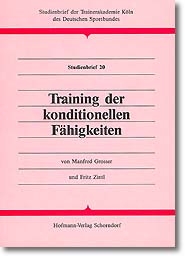 Training der konditionellen Fähigkeiten - Manfred Grosser, Fritz Zintl