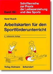 Arbeitskarten für den Sportförderunterricht - Horst Rusch