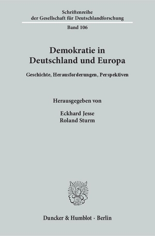 Demokratie in Deutschland und Europa. - Eckhard Jesse; Roland Sturm