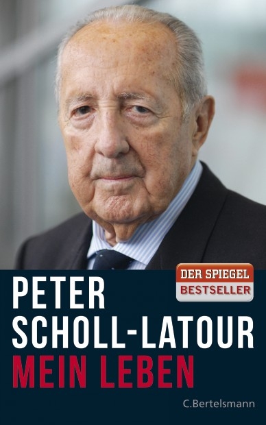 Mein Leben - Peter Scholl-Latour