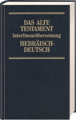 Das Alte Testament. Interlinearübersetzung Hebr. /Dt. / Interlinearübersetzung Altes Testament, hebr.-dt., Band 2 - Rita Maria Steurer