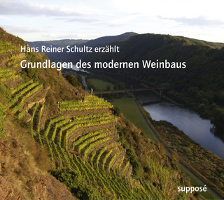 Grundlagen des modernen Weinbaus - Klaus Sander; Hans Reiner Schultz