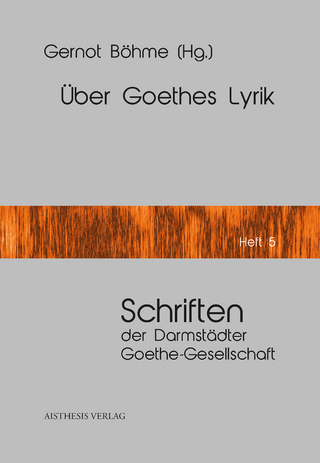 Über Goethes Lyrik - Gernot Böhme
