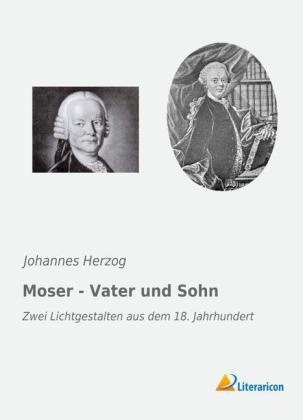 Moser - Vater und Sohn - Johannes Herzog