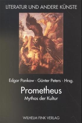 Prometheus - Edgar Pankow; Günter Peters