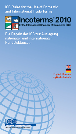 Incoterms® 2010 engl.-deutsch by the International Chamber of Commerce ( ICC)