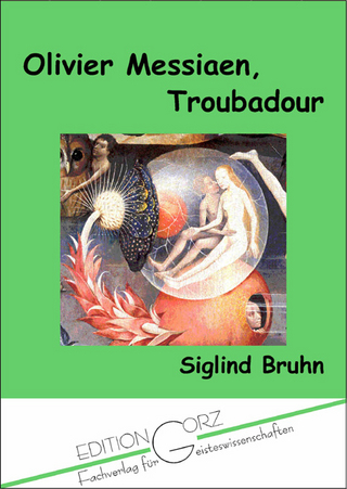 Olivier Messiaen, Troubadour - Siglind Bruhn