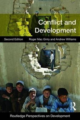 Conflict and Development - Roger MacGinty; Andrew Williams
