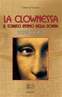La clownessa - ROSSELLA BERGO