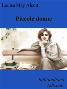Piccole donne - Louisa May Alcott
