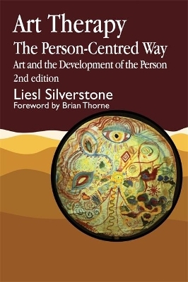 Art Therapy - The Person-Centred Way - Liesl Silverstone