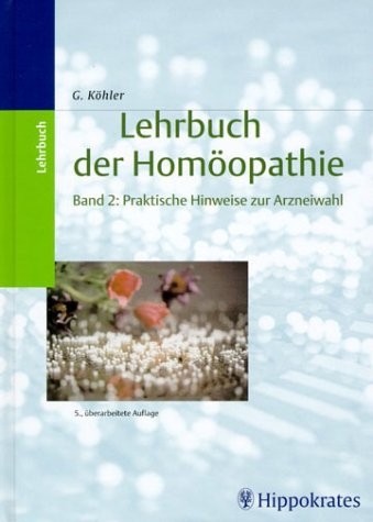 Lehrbuch der Homöopathie, Band 2 - Gerhard Köhler
