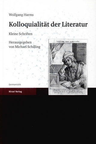 Wolfgang Harms. Kolloquialität der Literatur - Michael Schilling