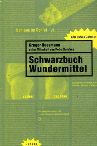 Schwarzbuch Wundermittel - Gregor Huesmann