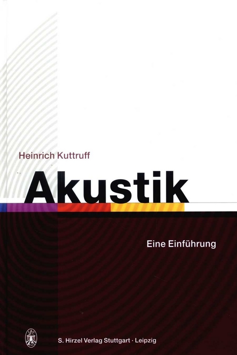 Akustik - Heinrich Kuttruff