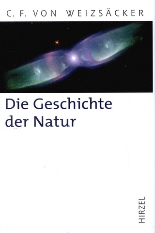 Die Geschichte der Natur - Carl Friedrich von Weizsäcker