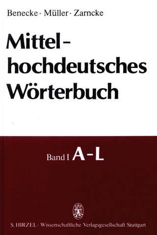 Mittelhochdeutsches Wörterbuch - Georg F. Benecke; Wilhelm Müller; Friedrich Zarncke
