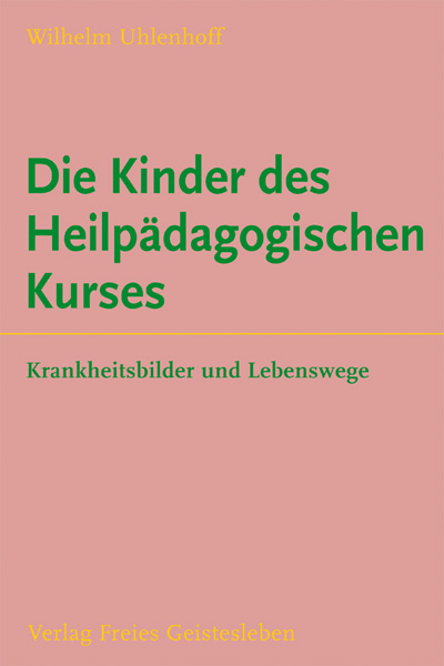 Die Kinder des Heilpädagogischen Kurses - Wilhelm Uhlenhoff