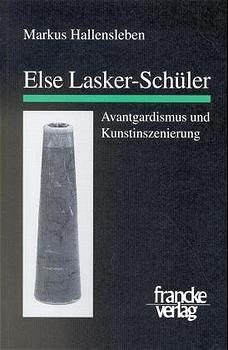 Else Lasker-Schüler - Markus Hallensleben
