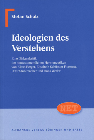 Ideologien des Verstehens - Stefan Scholz