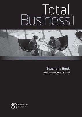 Total Business 1 Teacher's Book - Rolf Cook; Mara Pedretti