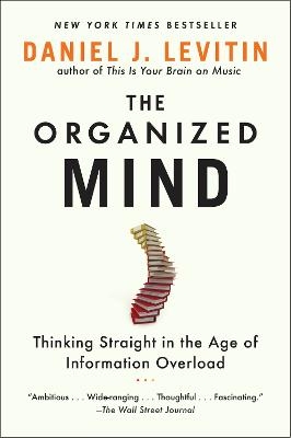 The Organized Mind - Daniel J. Levitin