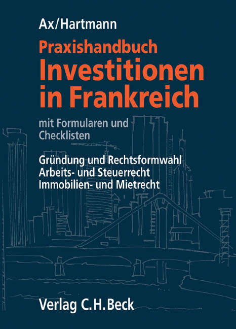Praxishandbuch Investitionen in Frankreich - Thomas Ax, David Hartmann