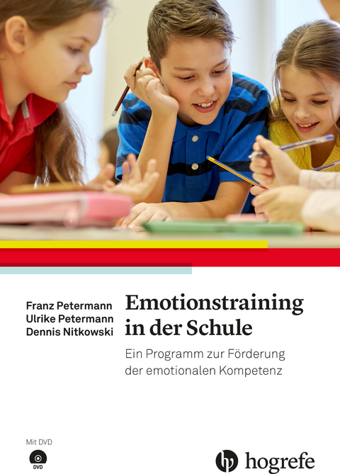 Emotionstraining in der Schule - Dennis Nitkowski, Franz Petermann, Ulrike Petermann
