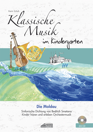Die Moldau (inkl. CD) - Karin Schuh