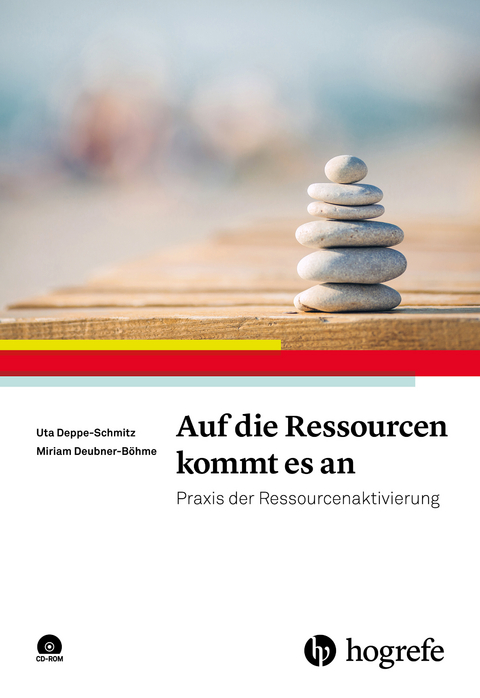 Auf die Ressourcen kommt es an - Uta Deppe-Schmitz, Miriam Deubner-Böhme