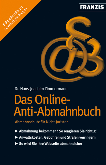 Das Anti-Abmahn-Buch - Hans J. Zimmermann