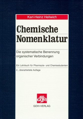 Chemische Nomenklatur - Karl H Hellwich