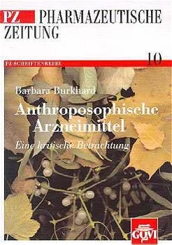 Anthroposophische Arzneimittel - Barbara Burkhard