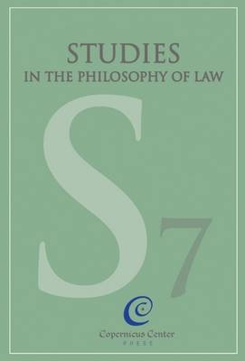 Studies in the Philosophy of Law - Jerzy Stelmach; Wojciech Zaluski
