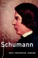 Schumann - Eric Frederick Jensen