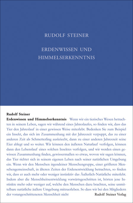 Erdenwissen und Himmelserkenntnis - Rudolf Steiner