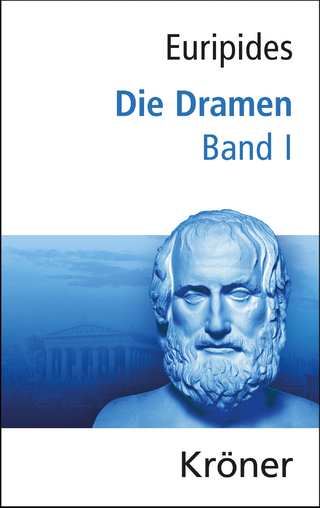 Euripides, Die Dramen / Die Dramen - Euripides; Bernhard Zimmermann