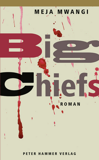 Big Chiefs - Meja Mwangi