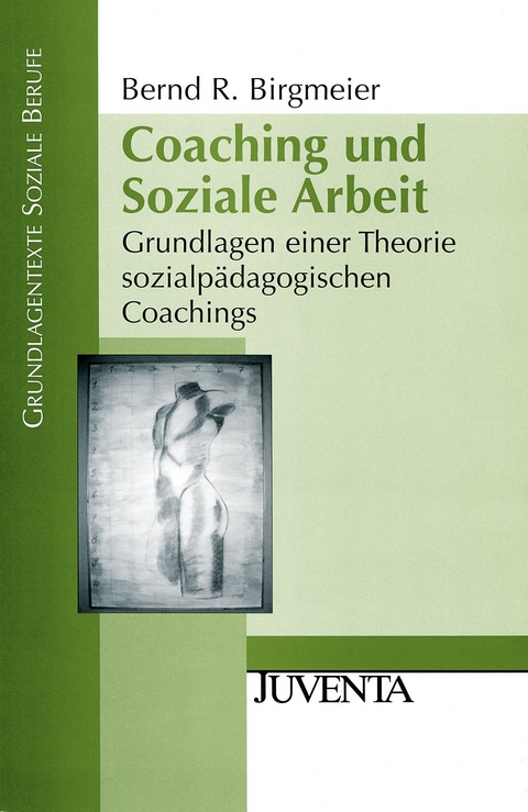 Coaching und Soziale Arbeit - Bernd Birgmeier