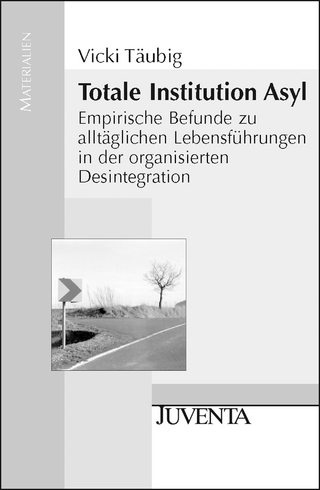 Totale Institution Asyl - Vicki Täubig
