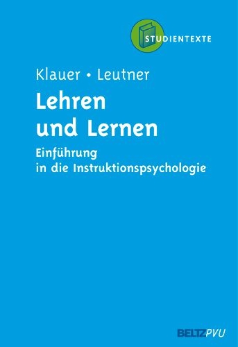 Lehren und Lernen - Karl Josef Klauer, Detlev Leutner
