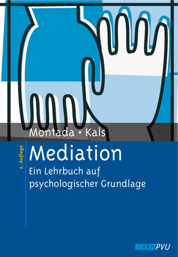 Mediation - Leo Montada, Elisabeth Kals