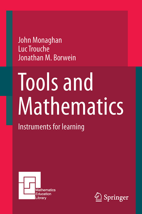 Tools and Mathematics - John Monaghan, Luc Trouche, Jonathan M. Borwein