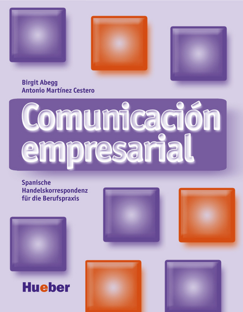 Comunicación empresarial - Birgit Abegg, Antonio Martínez Cestero