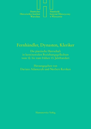 Fernhändler, Dynasten, Kleriker - Dariusz Adamczyk; Norbert Kersken
