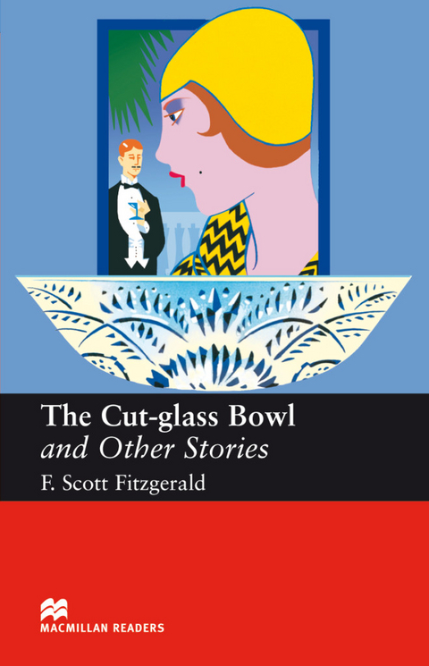 The Cut-glass Bowl and Other Stories - F. Scott Fitzgerald