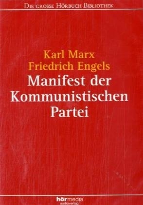 Manifest der Kommunistischen Partei, 2 Audio-CDs - Karl Marx, Friedrich Engels